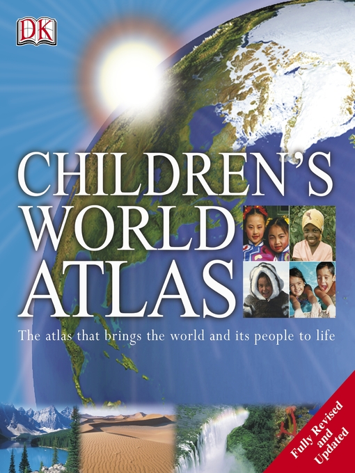 Title details for Children's World Atlas by DK - Available